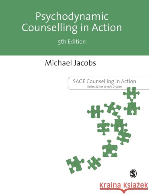 Psychodynamic Counselling in Action Jacobs, Michael 9781473998155 Counselling in Action Series - książka
