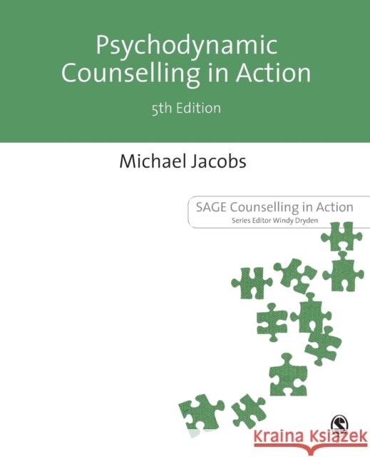 Psychodynamic Counselling in Action Jacobs, Michael 9781473998162 SAGE Publications Ltd - książka