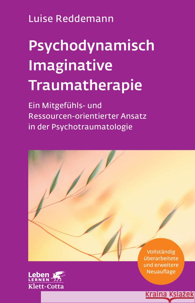 Psychodynamisch Imaginative Traumatherapie - PITT (Leben Lernen, Bd. 320) Reddemann, Luise 9783608892703 Klett-Cotta - książka