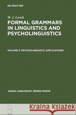 Psycholinguistic Applications W. J. Levelt 9789027933522 Walter de Gruyter - książka