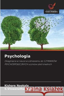 Psychologia Nookala, Kishore, Reddy, S.Viswanatha 9786208929138 Wydawnictwo Nasza Wiedza - książka