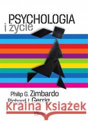 Psychologia i życie w.4 Richard J. Gerrig, Philip G. Zimbardo 9788301226671 Wydawnictwo Naukowe PWN - książka