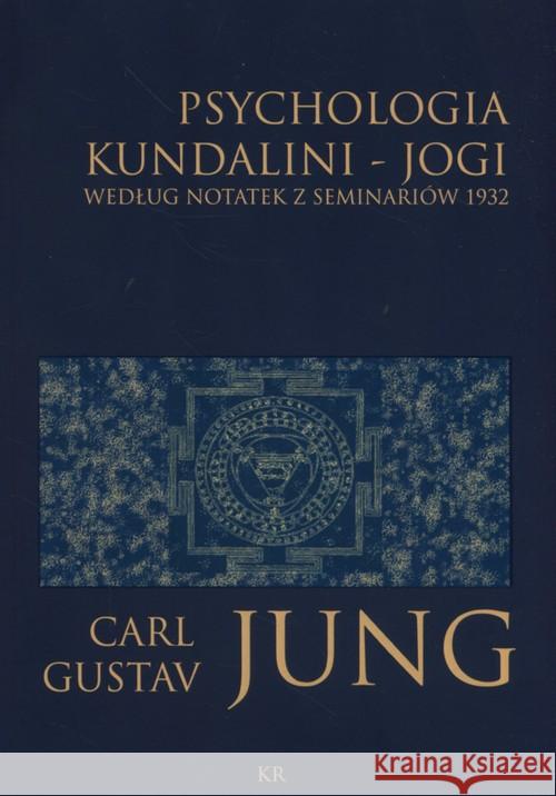 Psychologia kundalini - jogi Jung Carl Gustav 9788394350437 KR - książka