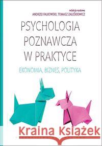 Psychologia poznawcza w praktyce  9788301167288 Wydawnictwo Naukowe PWN - książka