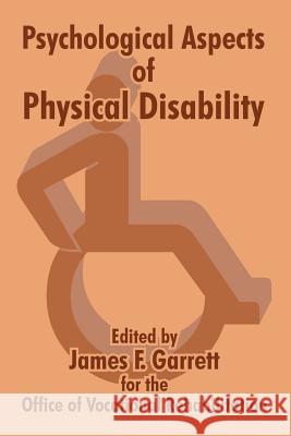 Psychological Aspects of Physical Disability James F. Garrett 9781410209580 University Press of the Pacific - książka