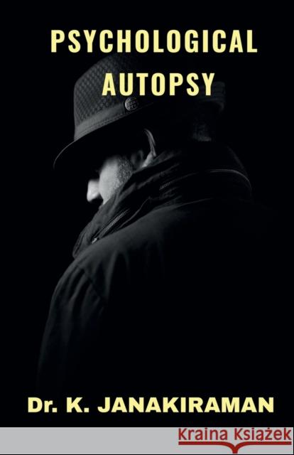 Psychological Autopsy K Janakiraman   9781639408887 Notion Press - książka