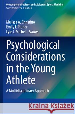 Psychological Considerations in the Young Athlete  9783031251283 Springer International Publishing - książka