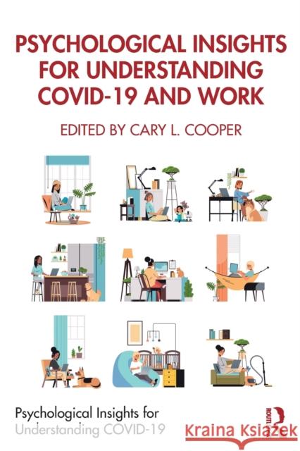 Psychological Insights for Understanding Covid-19 and Work Cary Cooper 9780367636074 Routledge - książka