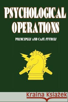 Psychological Operations - Principles and Case Studies Col Frank L. Goldstein Col Benjamin F. Findley 9781479181056 Createspace - książka