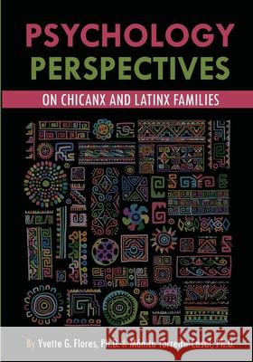 Psychological Perspectives on Chicanx and Latinx Families Yvette G. Flores M 9781793520661 Cognella Academic Publishing - książka