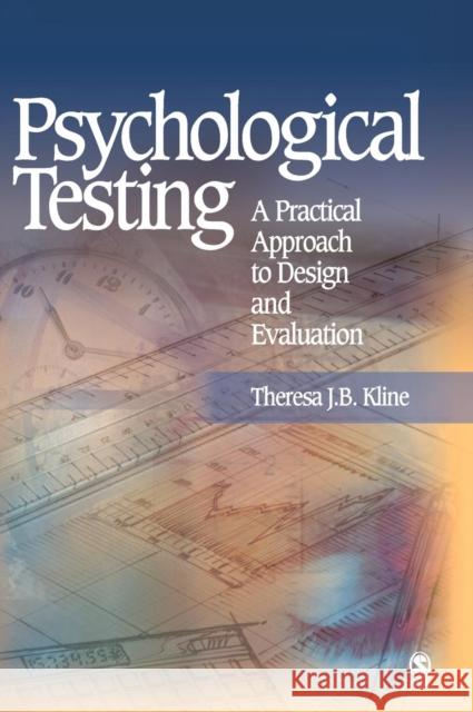 Psychological Testing: A Practical Approach to Design and Evaluation Kline, Theresa J. B. 9781412905442 Sage Publications - książka