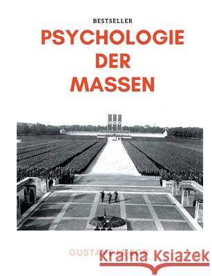 Psychologie der Massen Gustave L 9783748151685 Books on Demand - książka
