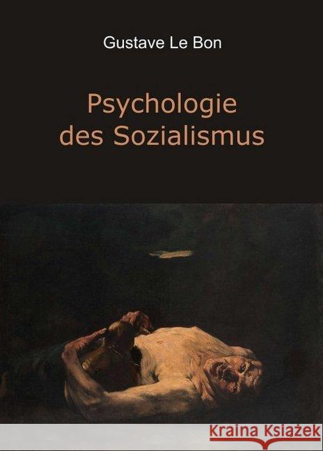 Psychologie des Sozialismus Gustave L 9783749758791 Tredition Gmbh - książka