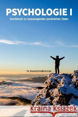 Psychologie I Dr Eduard Schellhammer 9781478370574 Createspace - książka