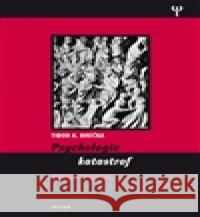 Psychologie katastrof Tibor Brečka 9788073873301 Triton - książka