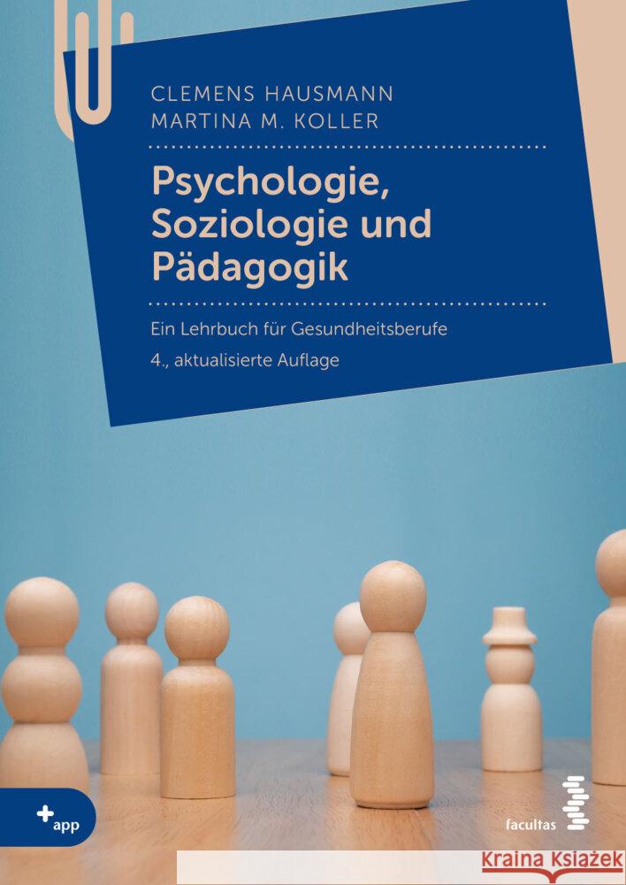 Psychologie, Soziologie und Pädagogik Hausmann, Clemens, Koller, Martina M. 9783708922508 Facultas - książka