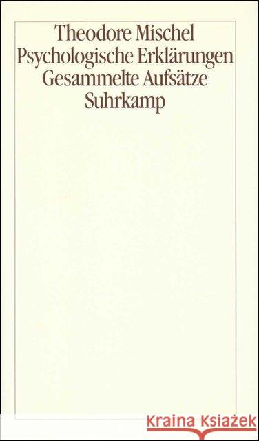 Psychologische Erklärungen : Gesammelte Aufsätze Mischel, Theodore   9783518060315 Suhrkamp - książka