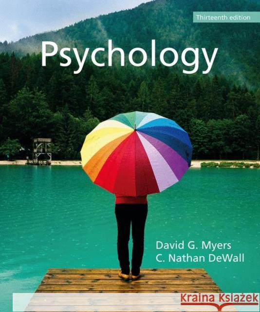 Psychology C Nathan DeWall, David Myers 9781319383701 Macmillan International Higher Education (JL) - książka