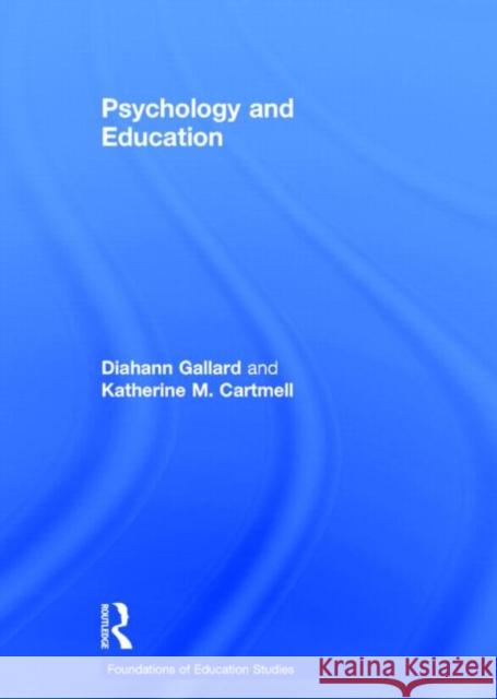 Psychology and Education Diahann Gallard Katherine M. Cartmell 9781138783485 Routledge - książka
