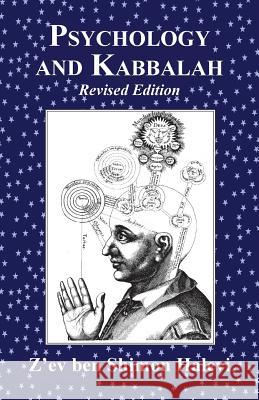 Psychology and Kabbalah Z'ev Ben Shimon Halevi   9781909171404 Kabbalah Society - książka