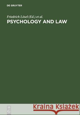 Psychology and Law Lösel, Friedrich 9783110137255 Walter de Gruyter & Co - książka