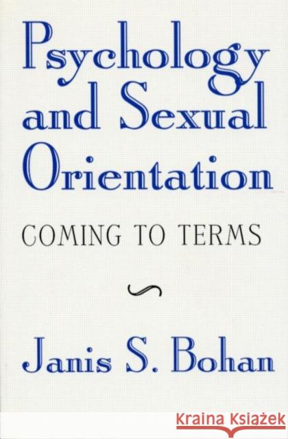 Psychology and Sexual Orientation: Coming to Terms Bohan, Janis S. 9780415915144 Routledge - książka