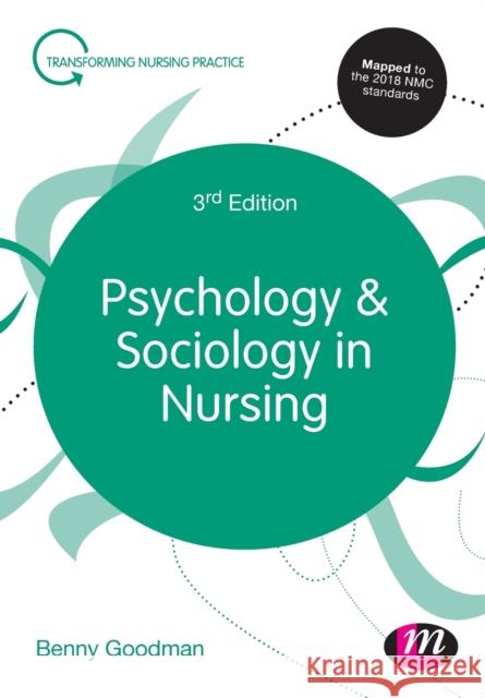 Psychology and Sociology in Nursing Benny Goodman 9781526423450 Sage Publications Ltd - książka