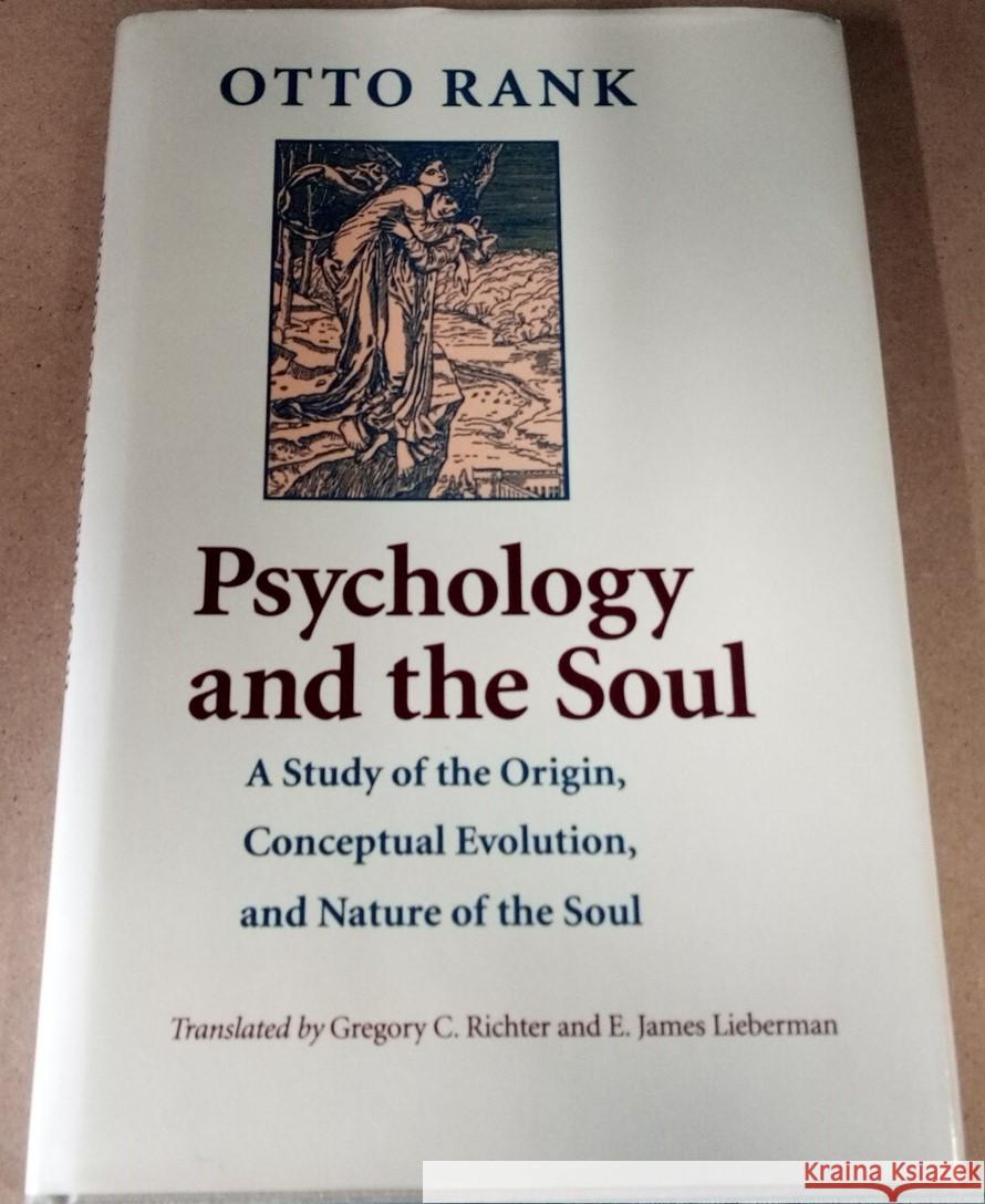 Psychology and the Soul: A Study of the Origin, Conceptual Evolution, and Nature of the Soul  9780801857393  - książka