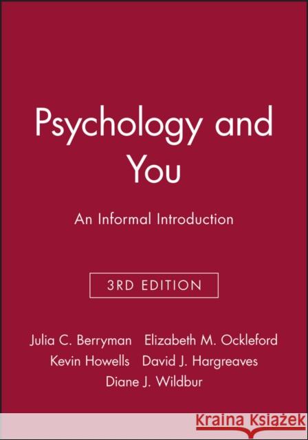 Psychology and You: An Informal Introduction Berryman, Julia C. 9781405126984  - książka