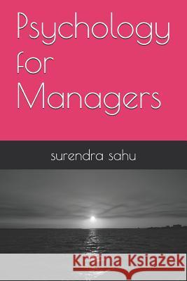 Psychology for Managers Surendra Sahu 9781980598251 Independently Published - książka