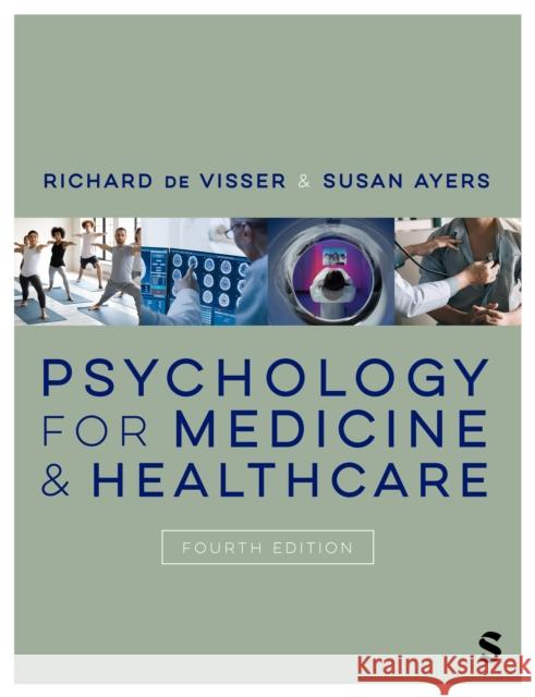 Psychology for Medicine and Healthcare Susan Ayers 9781529685091 Sage Publications Ltd - książka