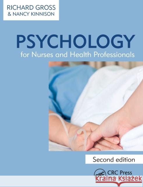 Psychology for Nurses and Health Professionals Richard Gross 9781444179927  - książka