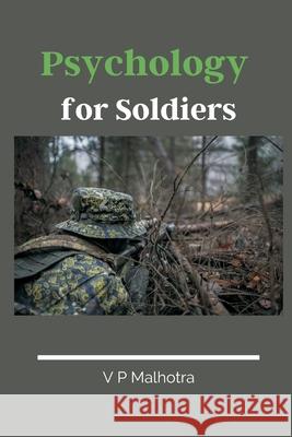 Psychology for Soldiers V. P. Malhotra 9789390439362 Vij Books India - książka