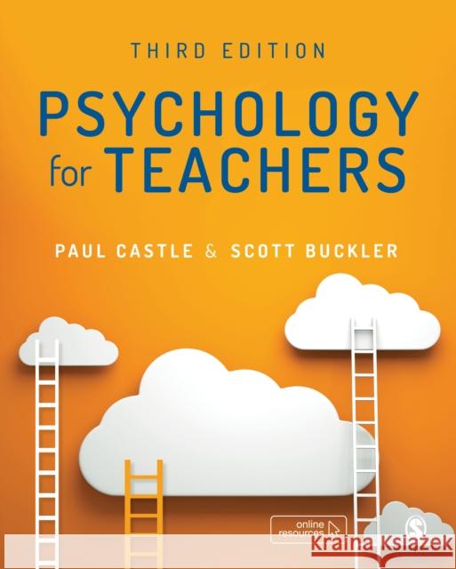 Psychology for Teachers Paul Castle Scott Buckler 9781529743036 SAGE Publications Ltd - książka