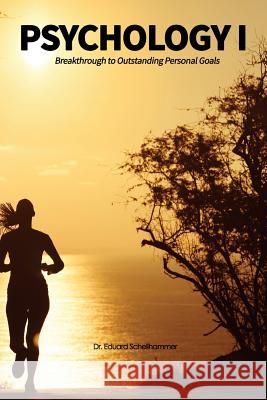 Psychology I Dr Edward Schellhammer 9781478370666 Createspace Independent Publishing Platform - książka