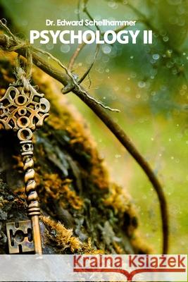 Psychology II Edward Schellhammer 9781478372103 Createspace Independent Publishing Platform - książka