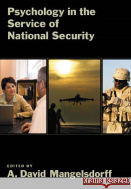 Psychology in the Service of National Security A. David Mangelsdorff 9781591473558 American Psychological Association (APA) - książka