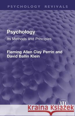 Psychology: Its Methods and Principles David Ballin Klein 9781032944722 Routledge - książka