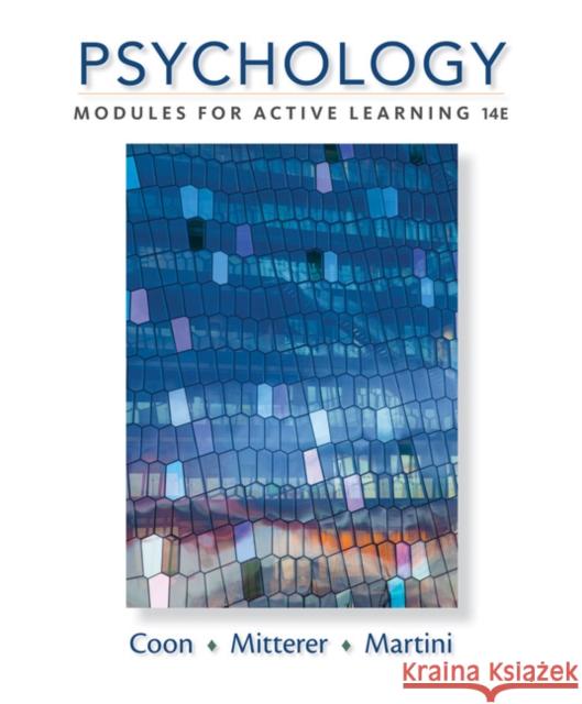 Psychology: Modules for Active Learning Dennis Coon John O. Mitterer Tanya S. Martini 9781305964112 Cengage Learning - książka