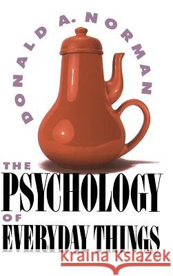 Psychology of Everyday Things Norman, Don 9780465067091 Basic Books - książka