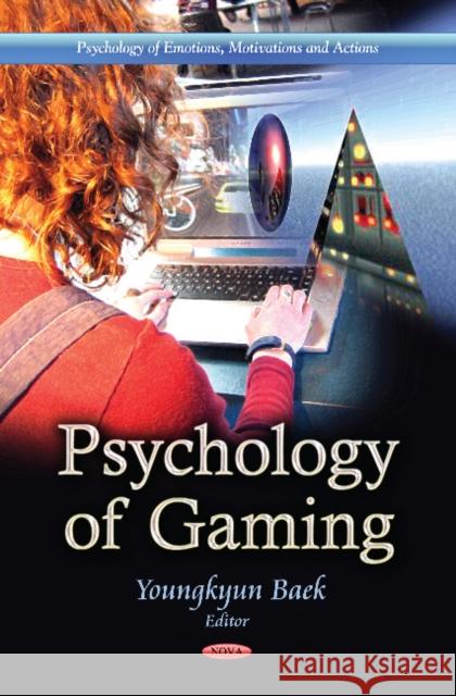 Psychology of Gaming Youngkyun Baek 9781624175770 Nova Science Publishers Inc - książka
