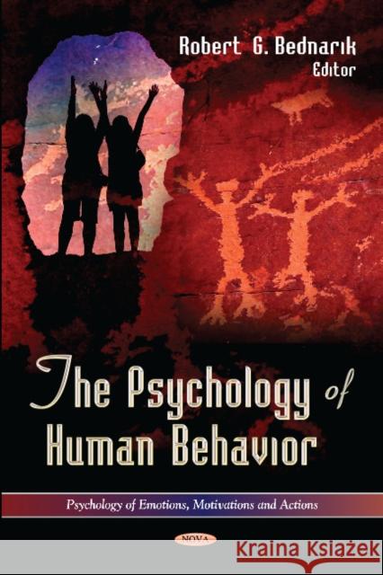Psychology of Human Behavior Robert G Bednarik 9781622579013 Nova Science Publishers Inc - książka
