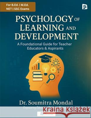 Psychology of Learning and Development Soumitra Mondal 9789349860117 SPI Publications - książka