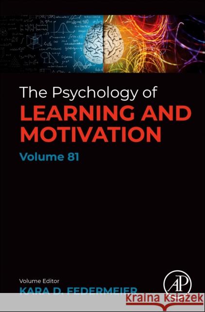 Psychology of Learning and Motivation: Volume 81 Kara D. Federmeier 9780443294341 Academic Press - książka