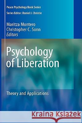 Psychology of Liberation: Theory and Applications Montero, Maritza 9780387857831  - książka