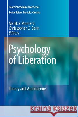 Psychology of Liberation: Theory and Applications Montero, Maritza 9781441927613 Not Avail - książka