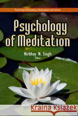 Psychology of Meditation Nirbhay N Singh 9781634857338 Nova Science Publishers Inc - książka