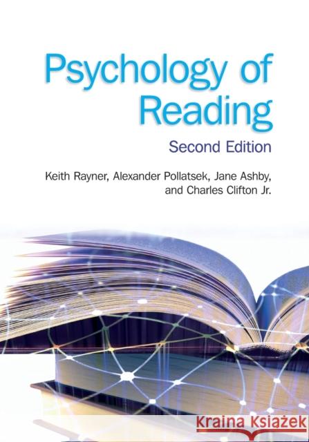 Psychology of Reading: 2nd Edition Rayner, Keith 9781848729759  - książka