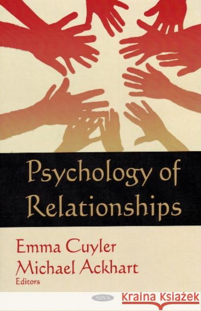 Psychology of Relationships Emma Cuyler, Emma Cuyler 9781606922651 Nova Science Publishers Inc - książka