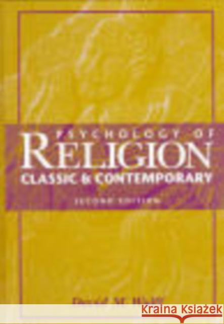 Psychology of Religion: Classic and Contemporary Wulff, David H. 9780471037064 John Wiley & Sons - książka